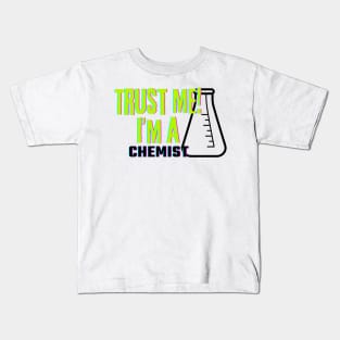 Professions: Trust Me, I'm a Chemist Kids T-Shirt